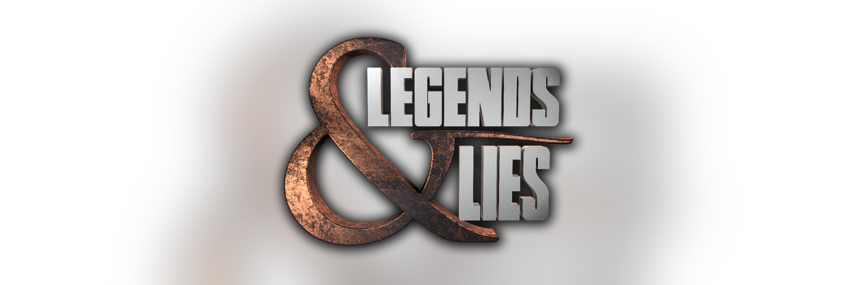 Legends & Lies